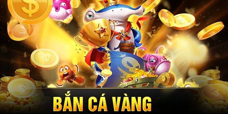 bắn cá vàng