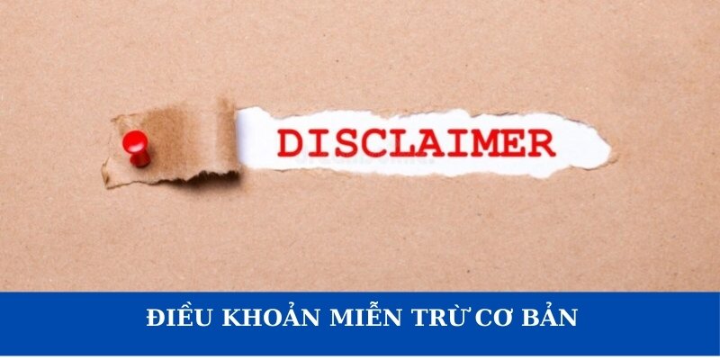 Điều khoản miễn trừ cơ bản