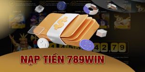 nạp tiền 789win